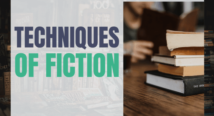 techniques of fiction