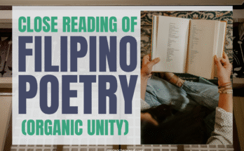 close reading of filipino poetry organic unity